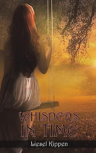 Whispers In Time - Liesel Kippen