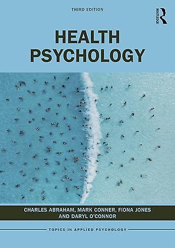 Health Psychology by Charles Abraham Paperback Book