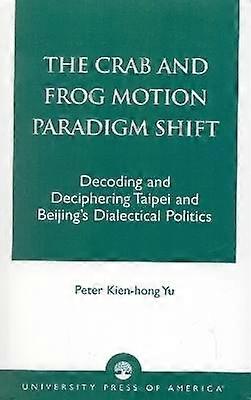 The Crab and Frog Motion Paradigm Shift
