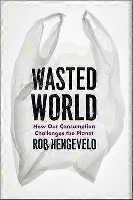 Wasted World