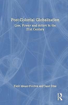 Post-Colonial Globalisation