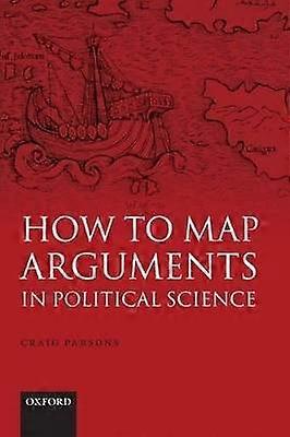 How to Map Arguments in Political Science (Paperback)