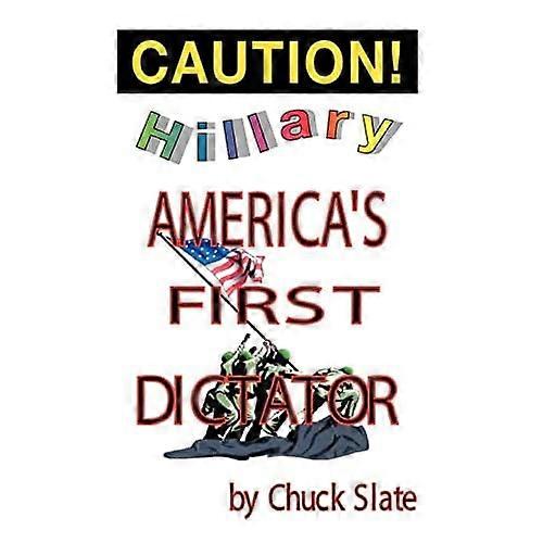 Hillary - Americas First Dictator