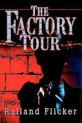 The Factory Tour