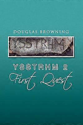 Ysstrhm 2 First Quest Yssthrm
