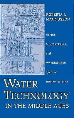 Water Technology in the Middle Ages