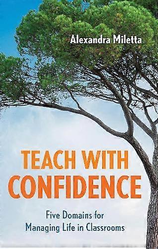 Teach With Confidence by Alexandra Miletta Paperback
