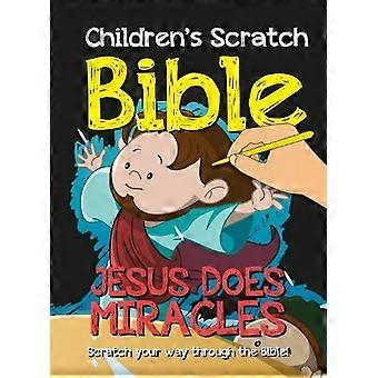 Kinder-Kratzbibel: Jesus vollbringt Wunder – Kratze dich durch die Bibel – Jacob Vium-Olesen