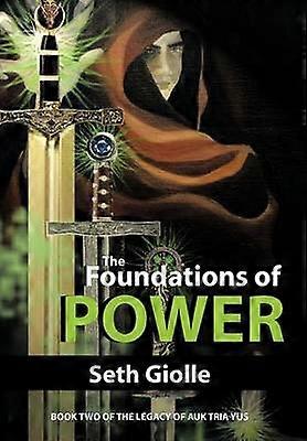 Los Fundamentos del Poder Libro Segundo del Legado de Auk Tria Yus