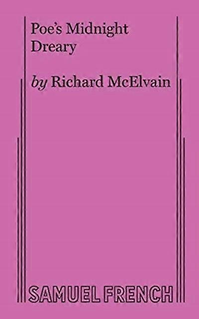 Poe's Midnight Dreary - Richard McElvain - Plays, playscripts - Baker's Plays - Paperback
