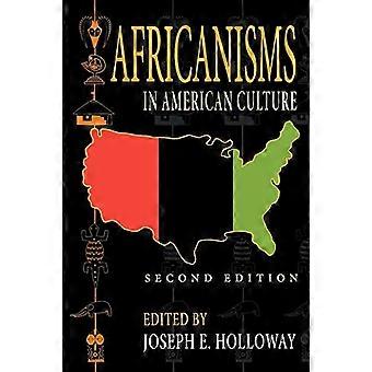Africanisms in American Culture Second Edition