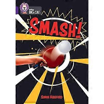 Smash!: Band 08/Viola (Collins Big Cat)