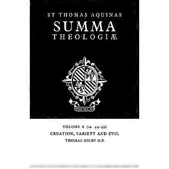 Creation Variety And Evil Ia. 44-49 - Thomas Aquinas - Paperback - en Book