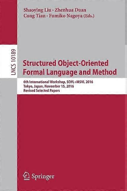 Structured Object-oriented Formal Language And Method 6th International Workshop - Springer Nature B.V - Paperback - en Book