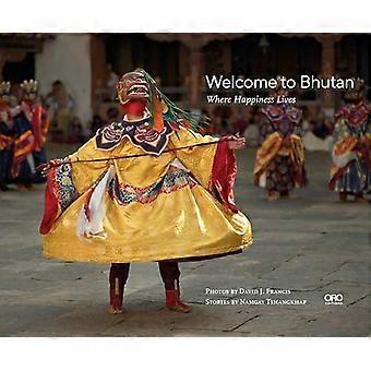 Welcome to Bhutan Where Happiness Lives