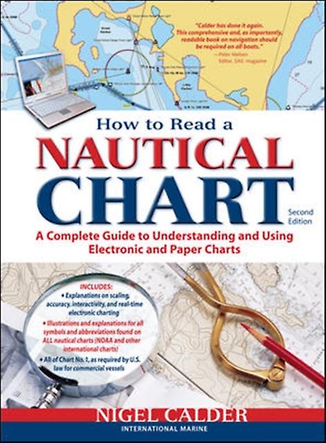 How To Read A Nautical Chart 2nd Edition Includes All Of Chart 1 by Nigel Calder Paperback Book