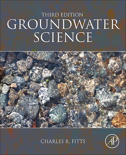 Groundwater Science by Fitts & Charles R. Professor & University of Southern Maine & Gorham & USA Paperback