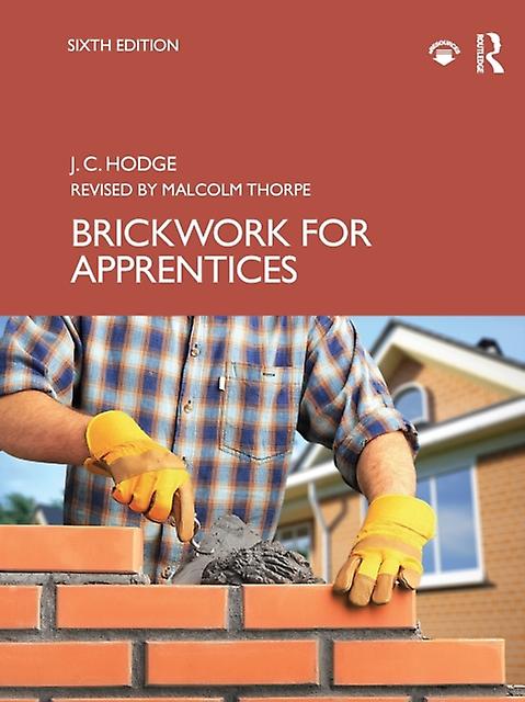 Brickwork For Apprentices by Thorpe & Malcolm past President of the Guild of Bricklayers and former college lecturer & UK Paperback