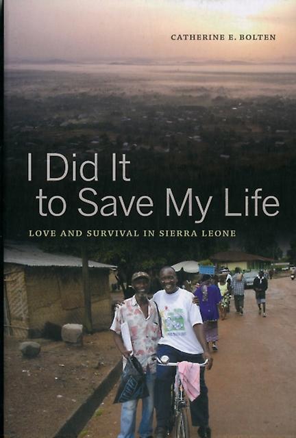 I Did It To Save My Life by Catherine Bolten Paperback Book