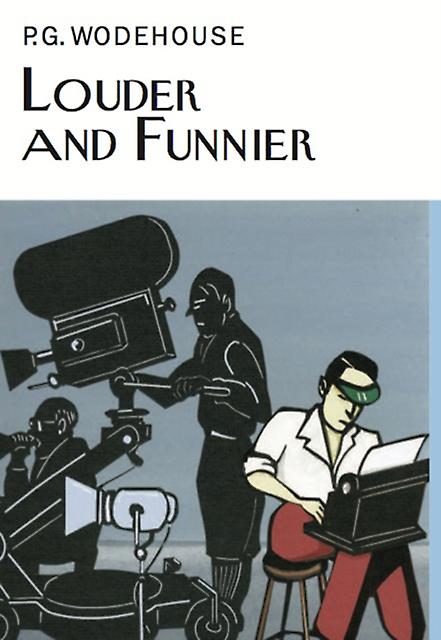 Louder & Funnier - P.G. Wodehouse