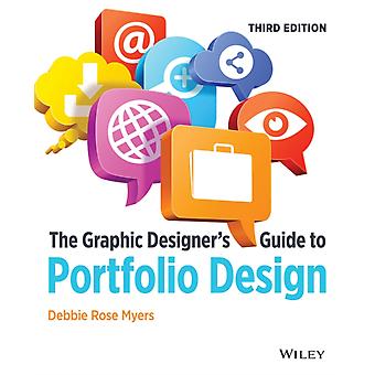 Graphic Designer's Guide To Portfolio Design - Debbie Rose