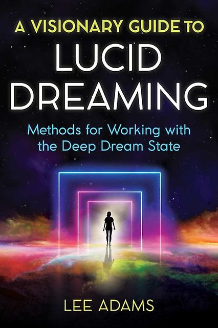 A Visionary Guide To Lucid Dreaming by Lee Adams Paperback Book