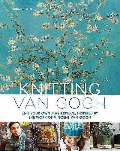 Knitting Van Gogh by Krista Ann Book