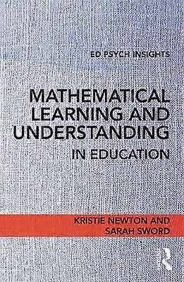 Mathematical Learning and Understanding in Education