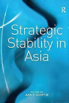 Strategic Stability in Asia