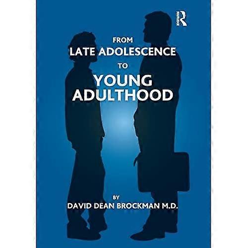 From Late Adolescence to Young Adulthood