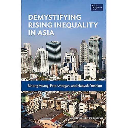 Demystifying Rising Inequality in Asia