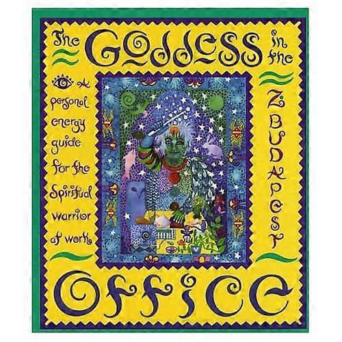 The Goddess in the Office