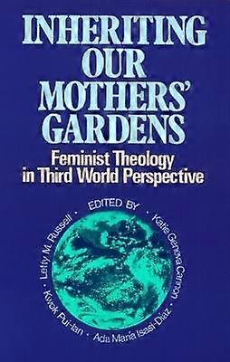 Inheriting Our Mothers' Gardens
