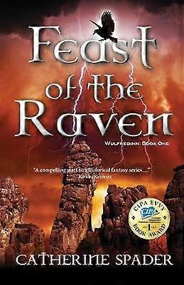 Feast of the Raven 1 The Wulfhedinn Series