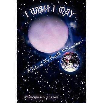 I Wish I May
