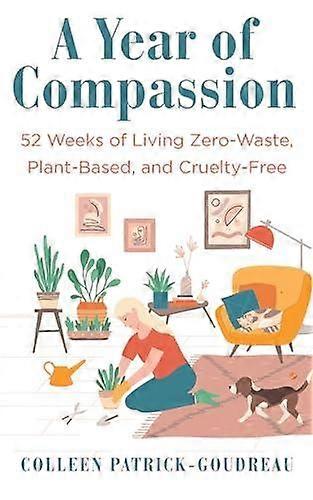 A Year Of Compassion by Colleen PatrickGoudreau Paperback
