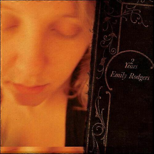 Emily Rodgers Two Years CD (2016) NEW