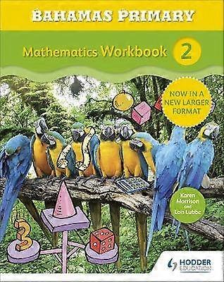 Bahamas Primary Mathematics Workbook 2