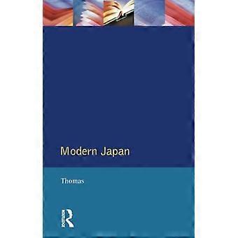 Modernes Japan: Eine Sozialgeschichte seit 1868