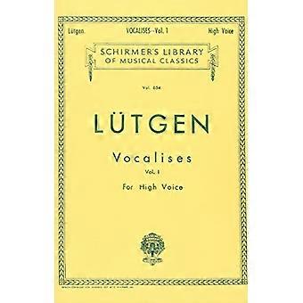 Vocalises (20 exercices quotidiens) - livre i : voix haute : 1