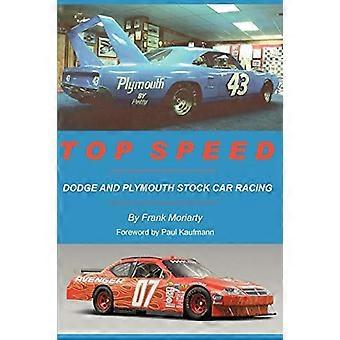 Vitesse maximale: Dodge et Plymouth Stock Car Racing