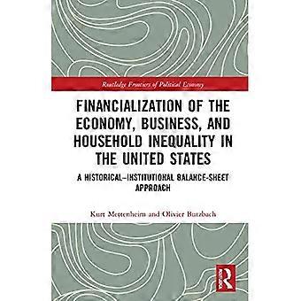 Finanziarizzazione dell'economia, delle imprese e della disuguaglianza delle famiglie negli Stati Uniti: un approccio di bilancio storico-istituzionale (Routledge