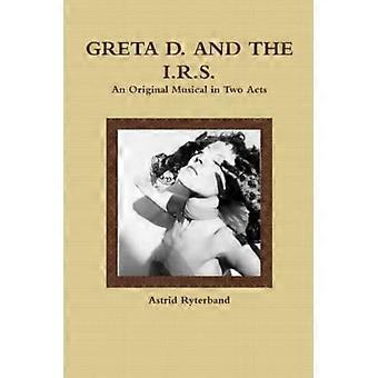 Greta D. und die I.R.S.