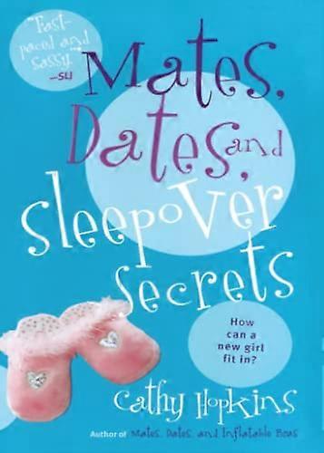 Mates, Dates, and Sleepover -  Secrets