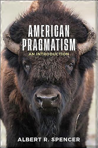 American Pragmatism: An Introduction