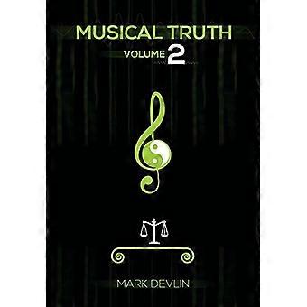 Musical Truth 2 (Musical Truth)