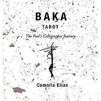 Baka Tarot: The Fool's Calligraphic Journey