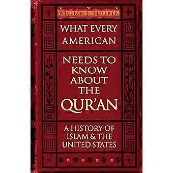 Wat elke Amerikaan moet weten over de Koran - Een geschiedenis van de islam en de Verenigde Staten