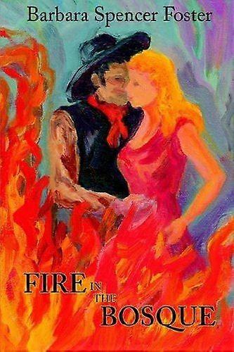 Fire in the Bosque