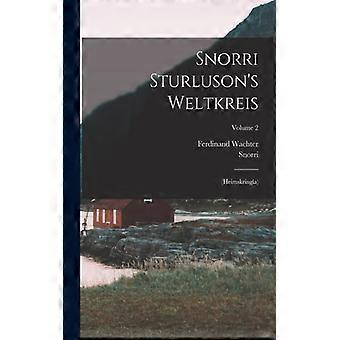 Snorri Sturluson's Weltkreis Heimskringla Volume 2 - Snorri - Paperback - English Book - History